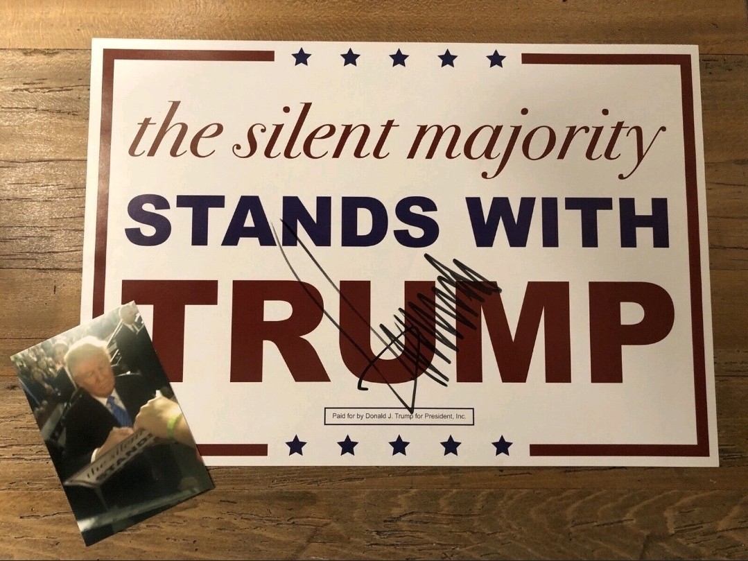 *RARE PRESIDENT DONALD J. TRUMP SIGNED CAMPAIGN RALLY SIGN SILENT MAJORITY- JSA*