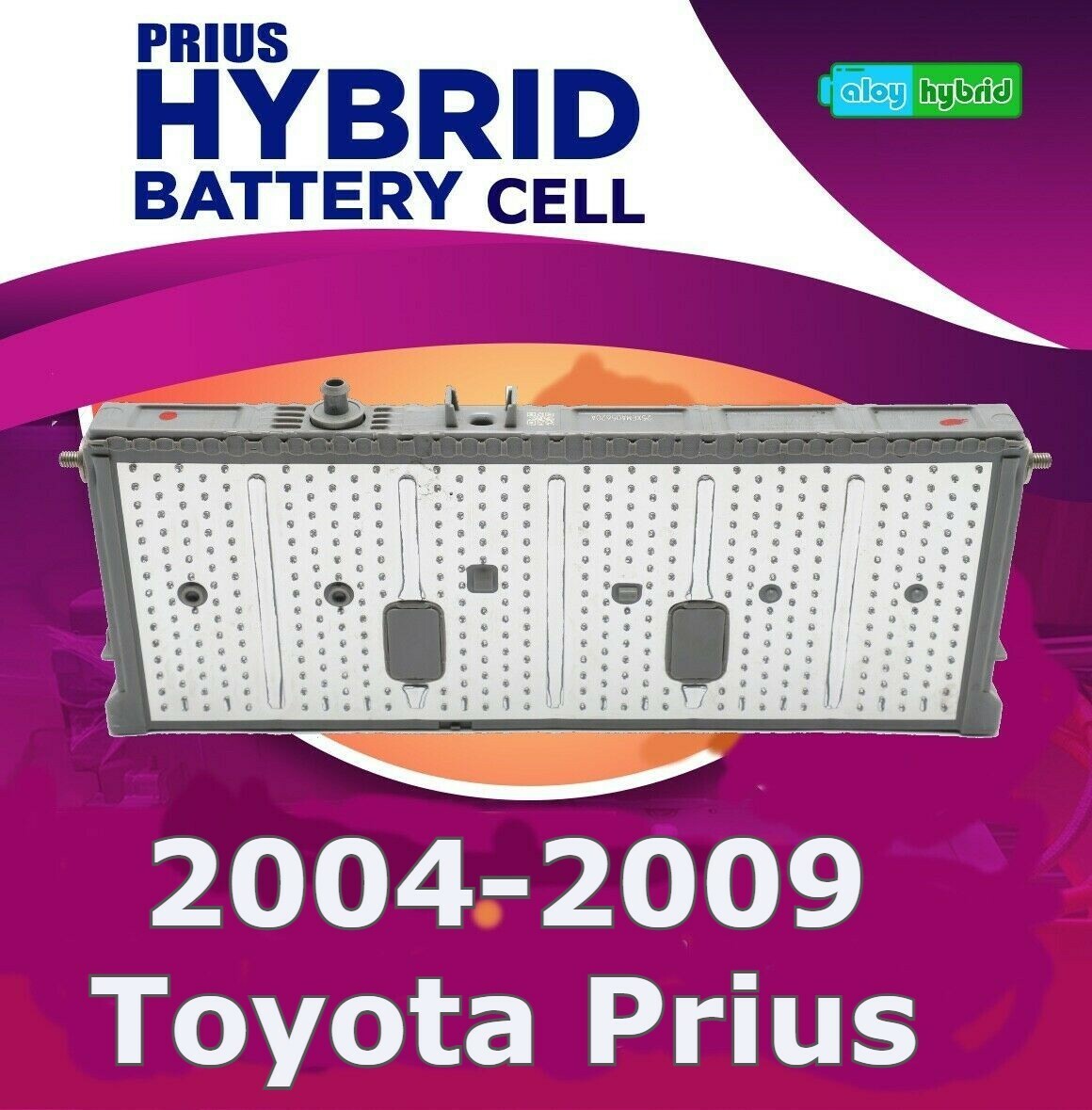 TOYOTA PRIUS HYBRID BATTERY CELL NIMH MODULE  2004 2005 2006 2007 2008 2009