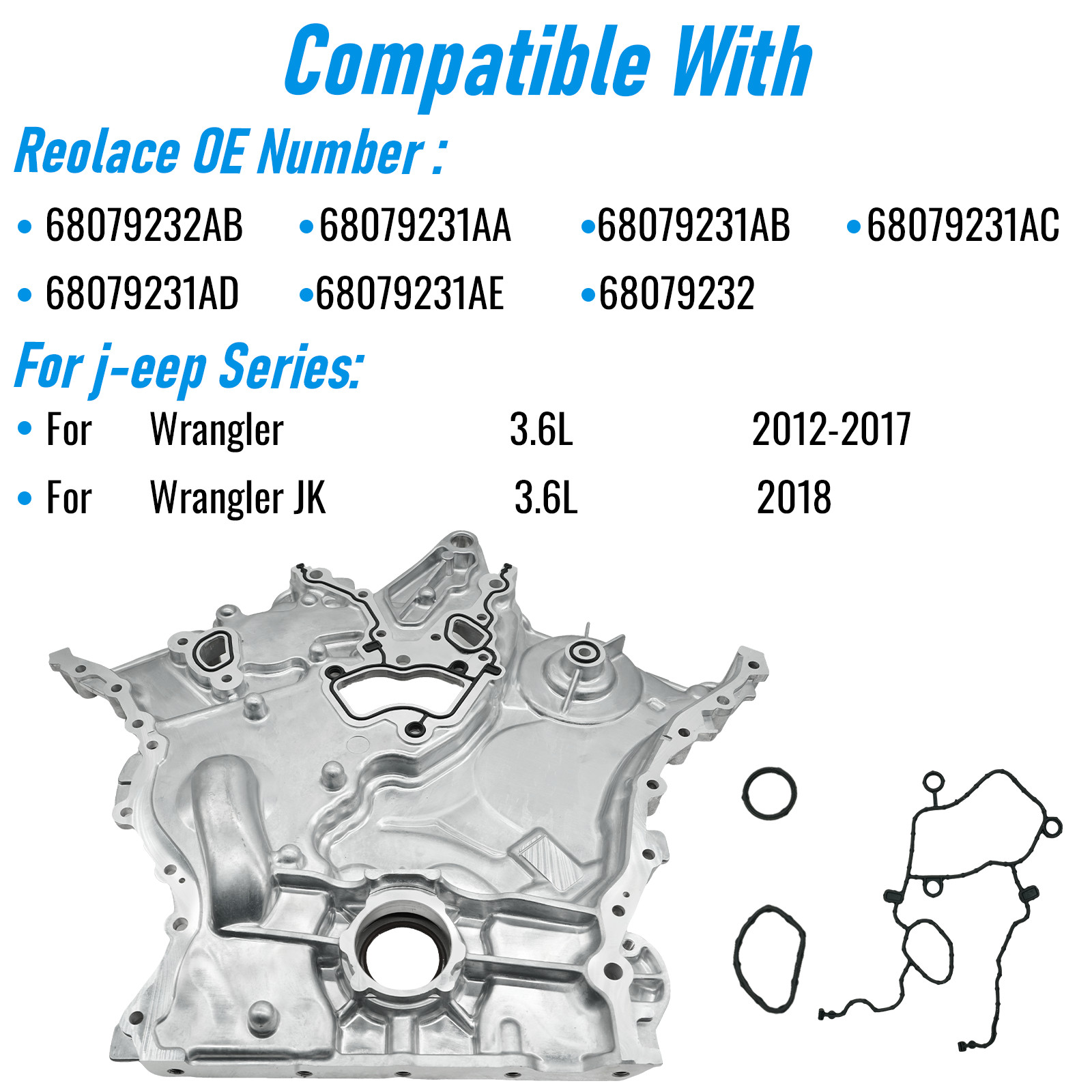 68079232AB Timing Chain Cover Compatible with Jeep Wrangler 3.6L 2012-2018