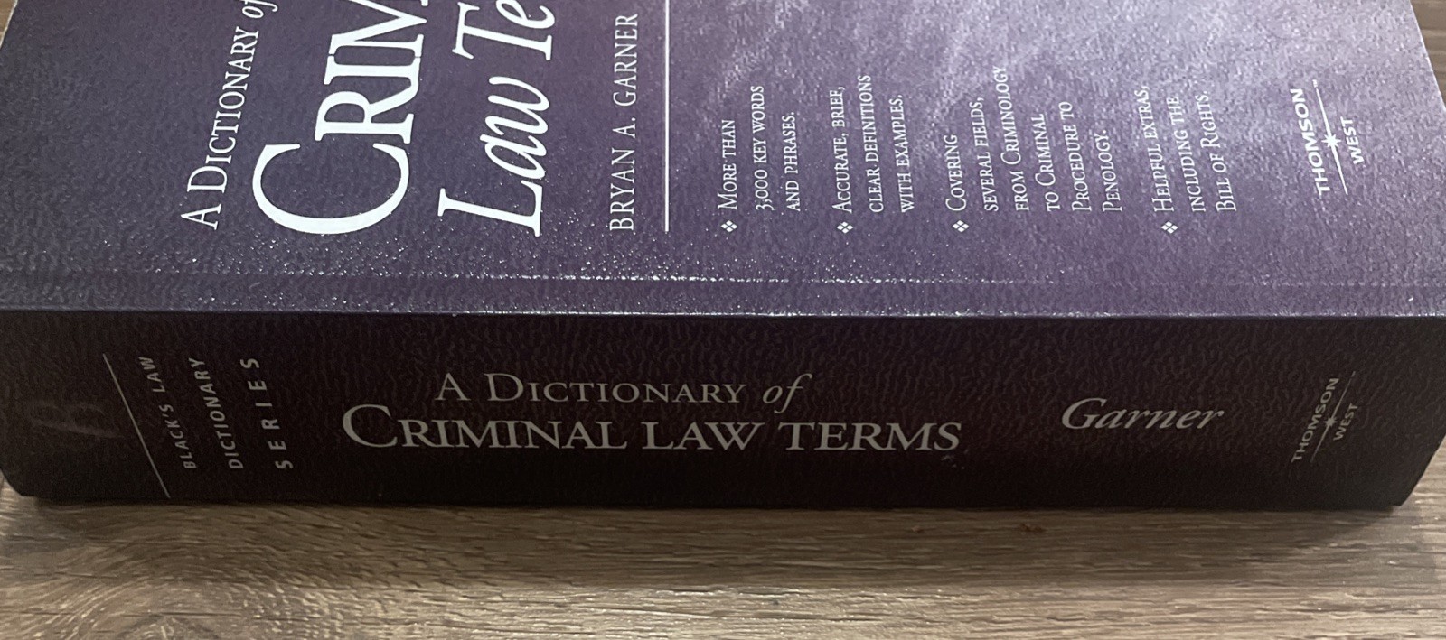 A Dictionary of Criminal Law Terms Bryan A Garner Black’s Law Dictionary Series