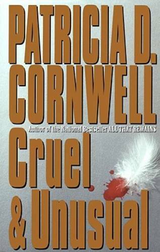 Cruel and Unusual - Hardcover By Cornwell, Patricia - GOOD