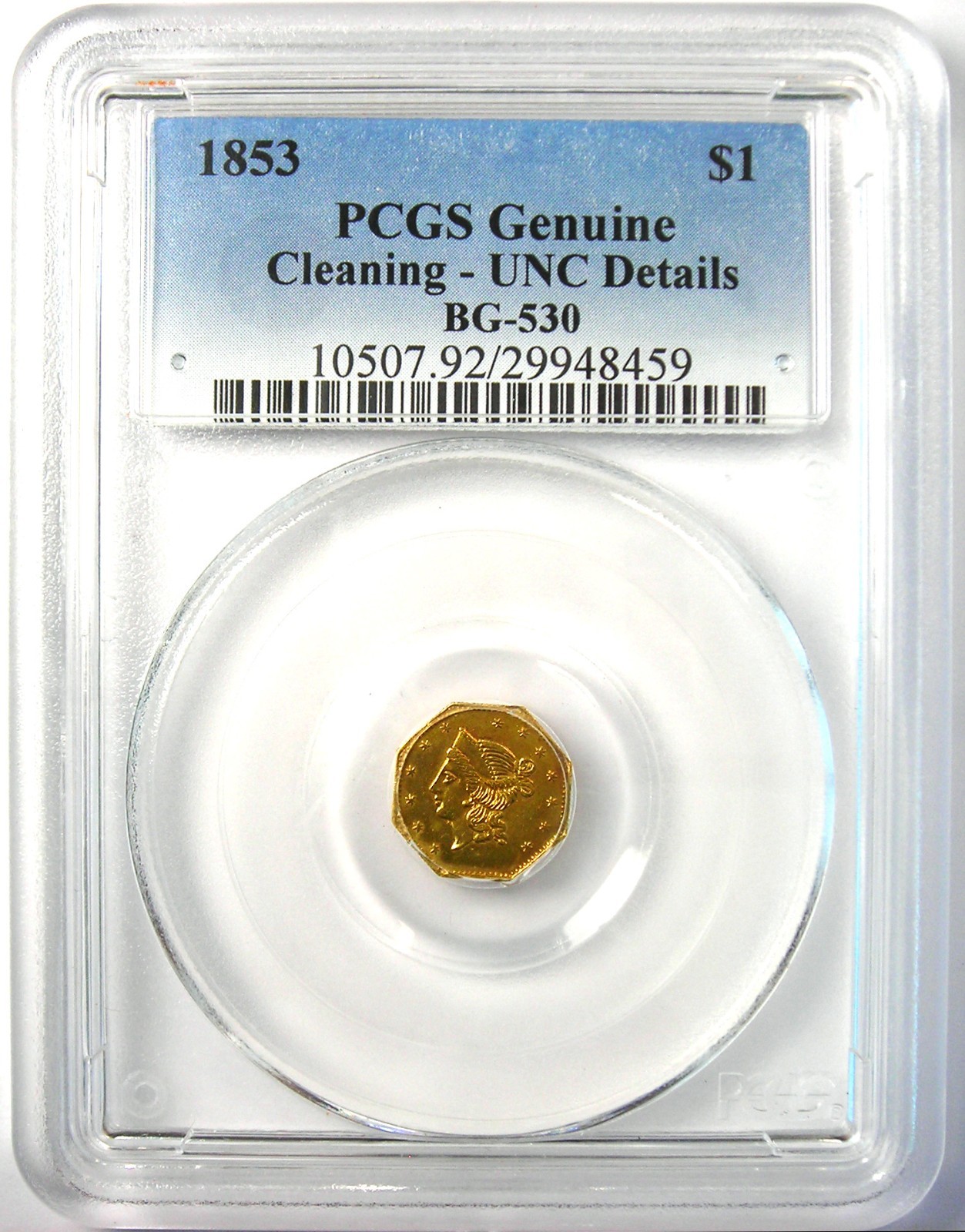 1853 California Liberty Gold Dollar G$1 Coin BG-530 - PCGS UNC Detail (MS)