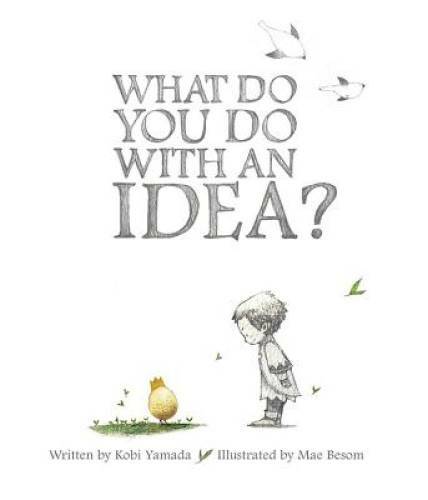 What Do You Do With an Idea? - Hardcover By Kobi Yamada - GOOD