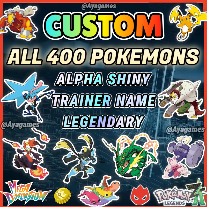 POKEMON LEGENDS ZA✨Custom ALL 400 Pokémons✨ 6IV SHINY ALPHA ✨MEGA DIMENSION Z-A