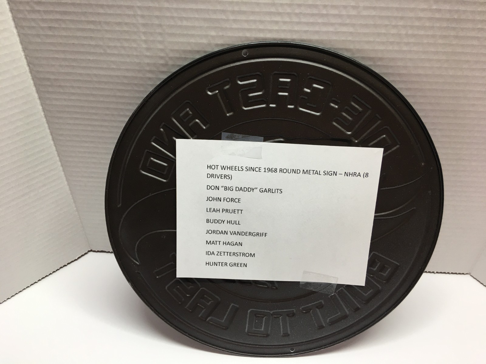 DON GARLITS & JOHN FORCE & 6 NHRA DRIVERS AUTOGRAPHED HOT WHEELS METAL SIGN