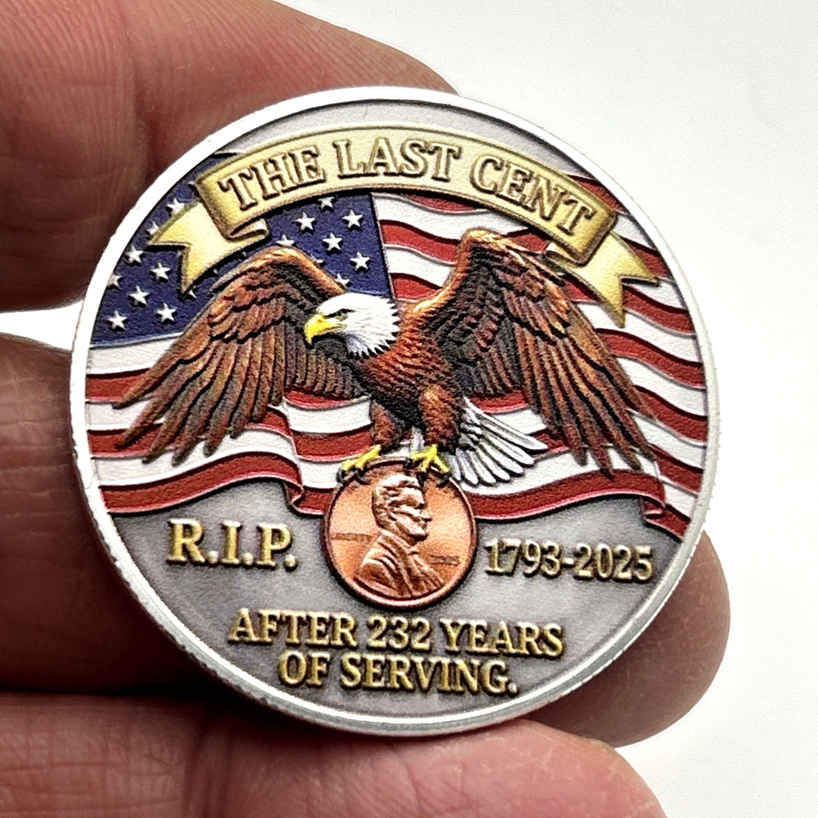The *Last Cent Tribute* 1793 -2025 - R.I.P. Penny Commemorative Coin Medal