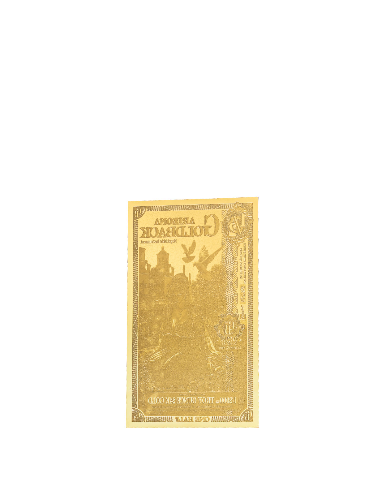 1/2 ARIZONA Goldback Aurum Gold Foil Note 1/2000 oz 24kt .999 Fine IN STOCK!!