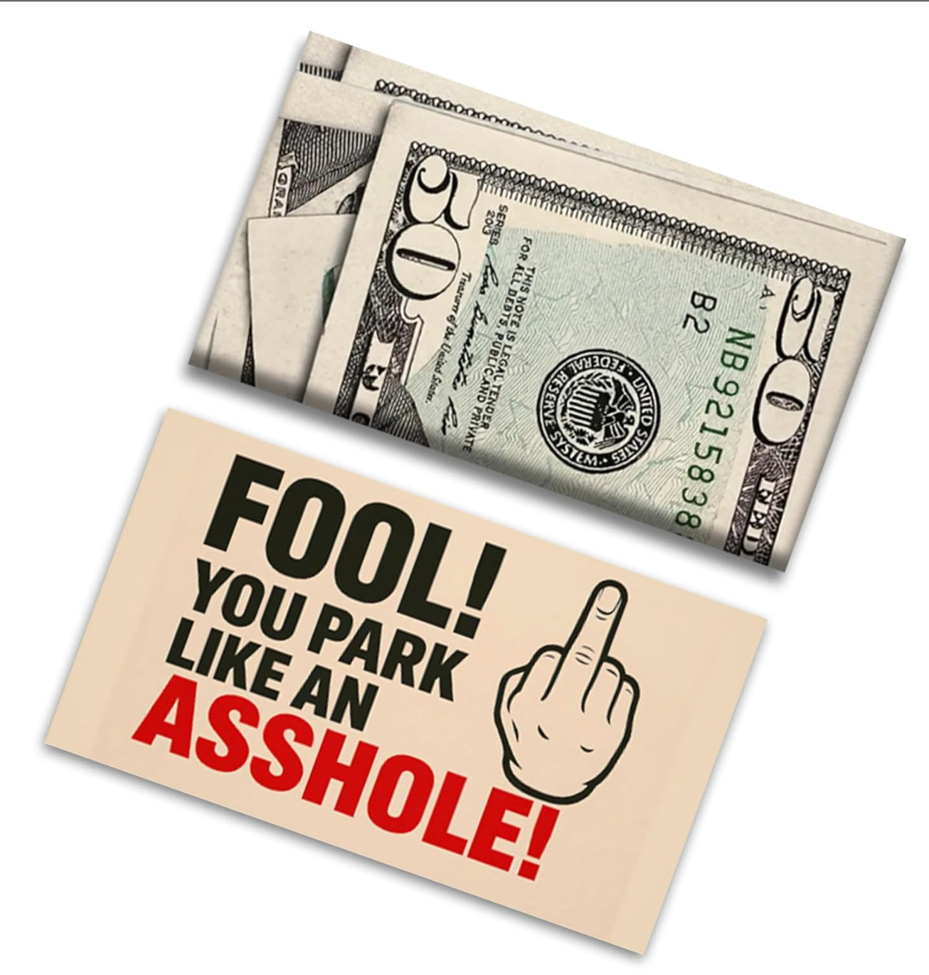 Park Like an A$$HOLE Prank Cards 50 Pack Fake $50 Parking Tickets Funny Gag GIft