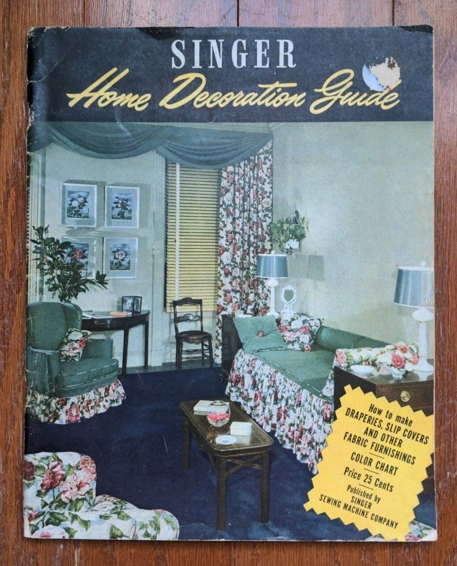 Singer Sewing Machine Company Home Decoration Guide 1947