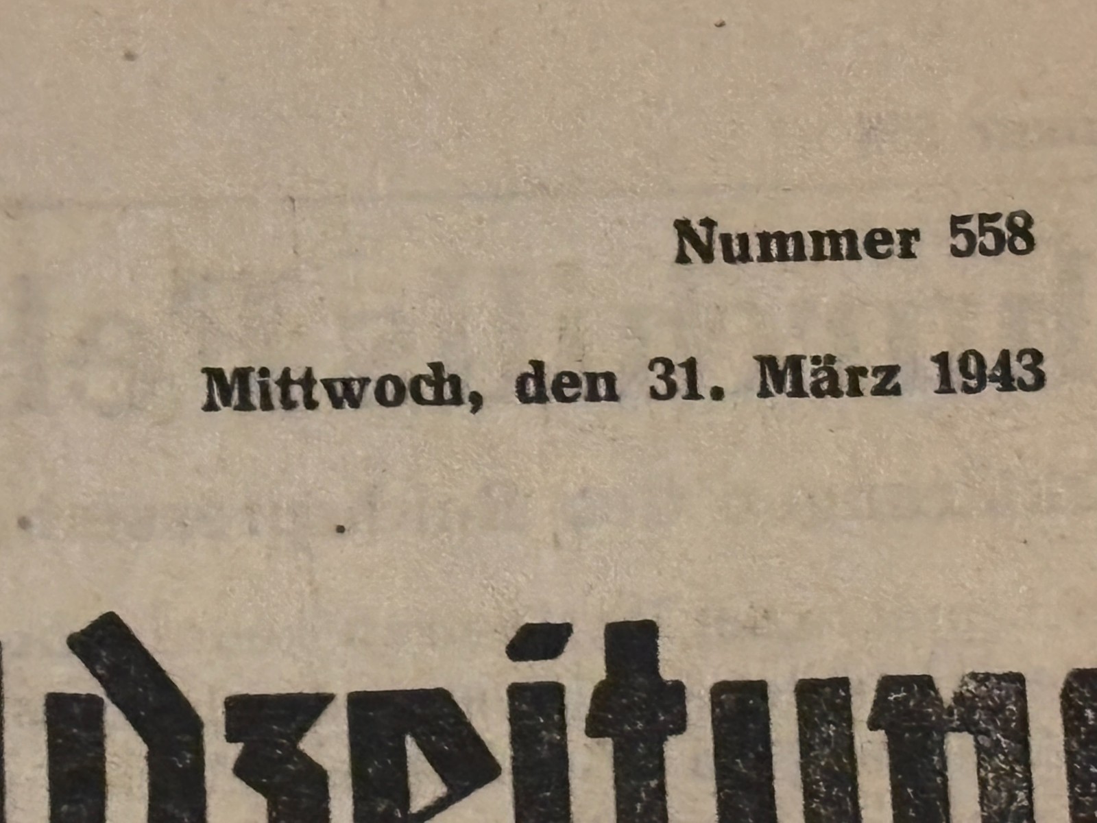 WW2 Period German Newspapers February 26, 1945 and March 31, 1943