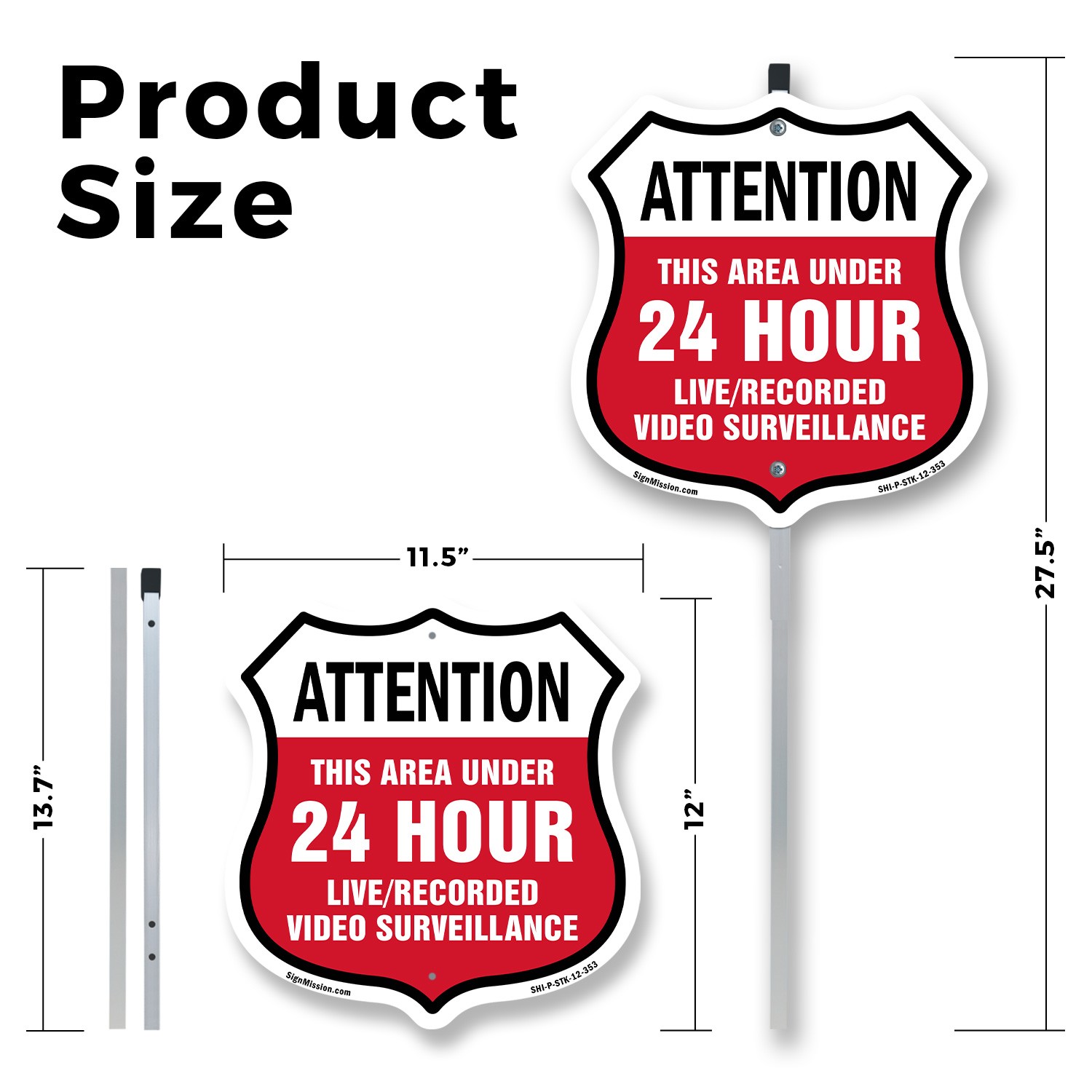 24 Hour Surveillance Shield Sign Attention This Area Und Shield Sign With Stake