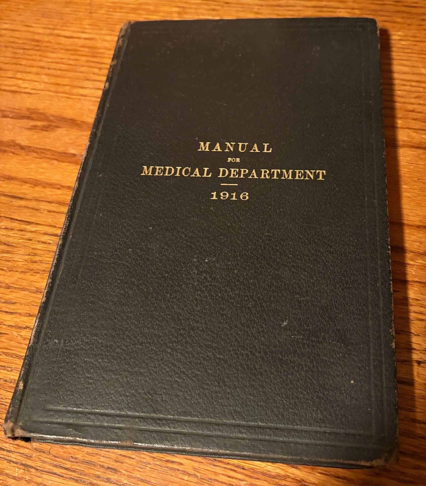 WWI Manual for the Medical Department U. S. Army 1916 #504 Gov. Printing Office
