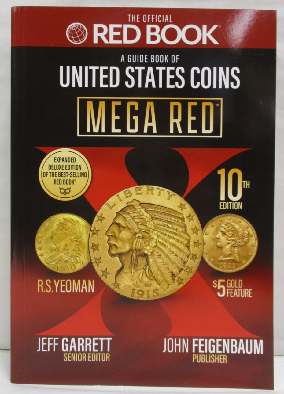 Mega Red A Guide Book of United States Coins Deluxe 10th Edition Softcover
