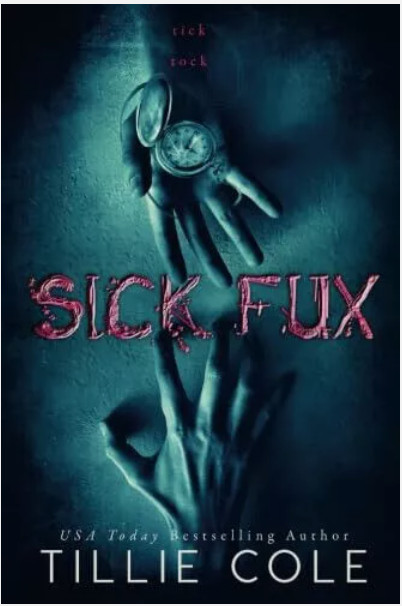 Sick Fux by Tillie Cole, Paperback
