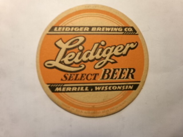 1940's LEIDIGER select beer 4-1/4" coaster MERRILL, WISCONSIN