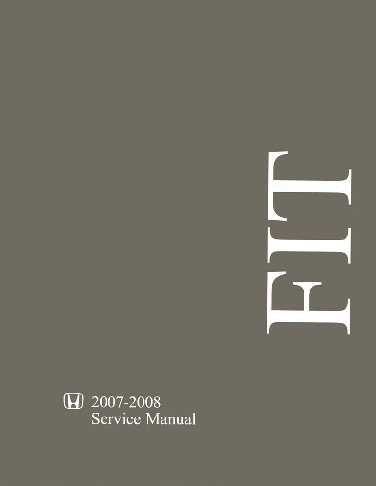 2007-2008 Honda Fit Factory Shop Service Manual