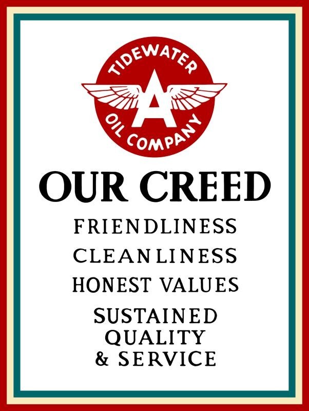 Tidewater, Flying A Oil Co. "Our Creed" NEW METAL SIGN: 9x12" Ships Free
