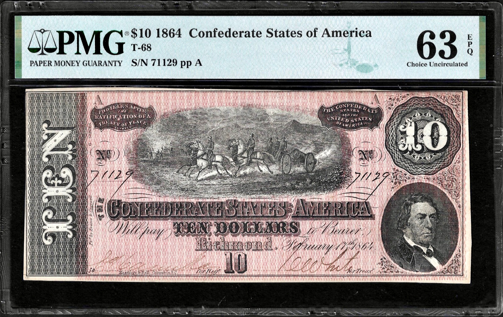 1864 CSA CONFEDERATE STATES AMERICA CURRENCY $10 Dollar Note T-68 PMG 63EPQ