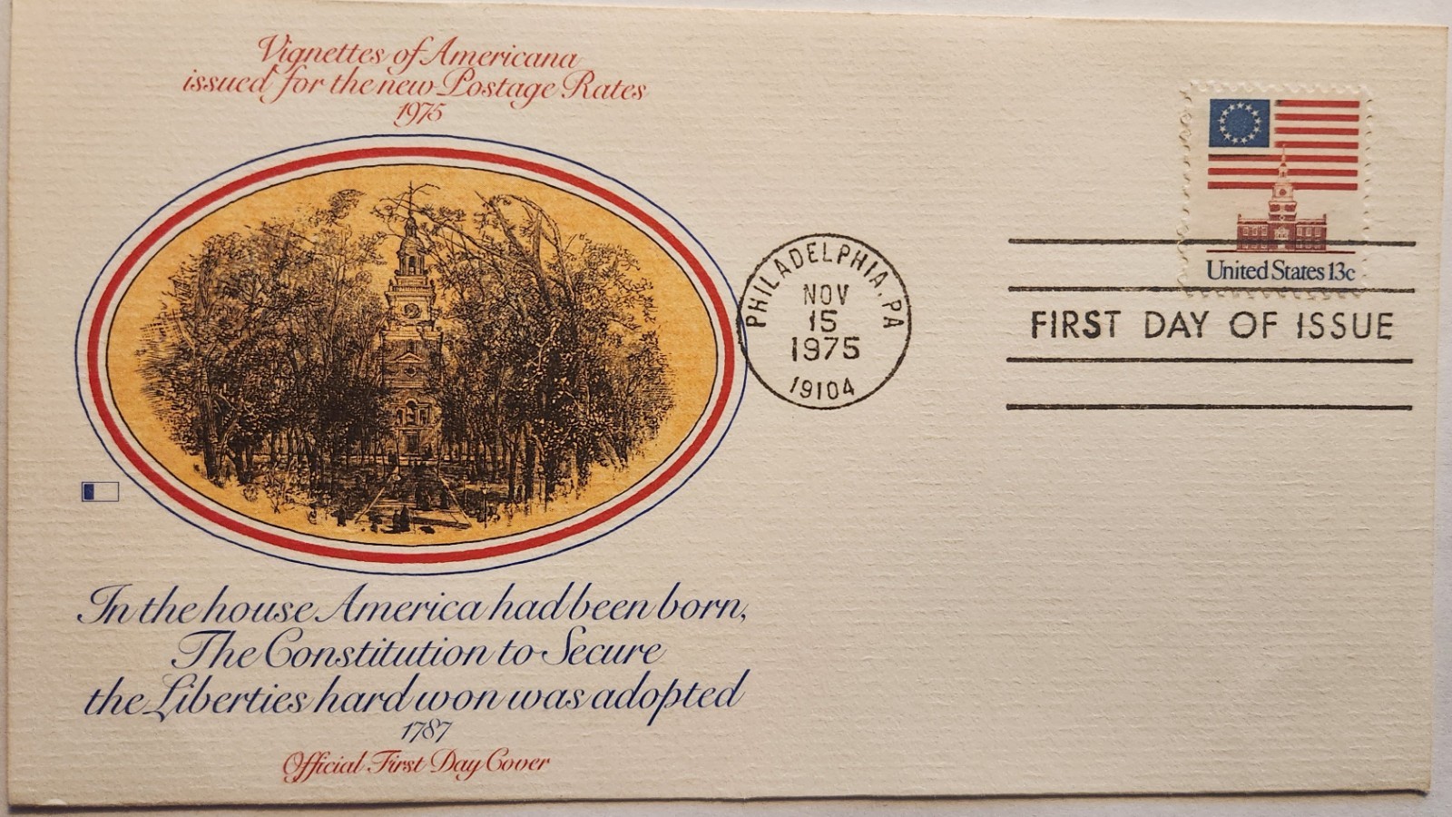 1975 US Postage - SCOTT 1622 - 13 CENT - FLAG OVER INDEPENCE HALL- FDC Fleetwood