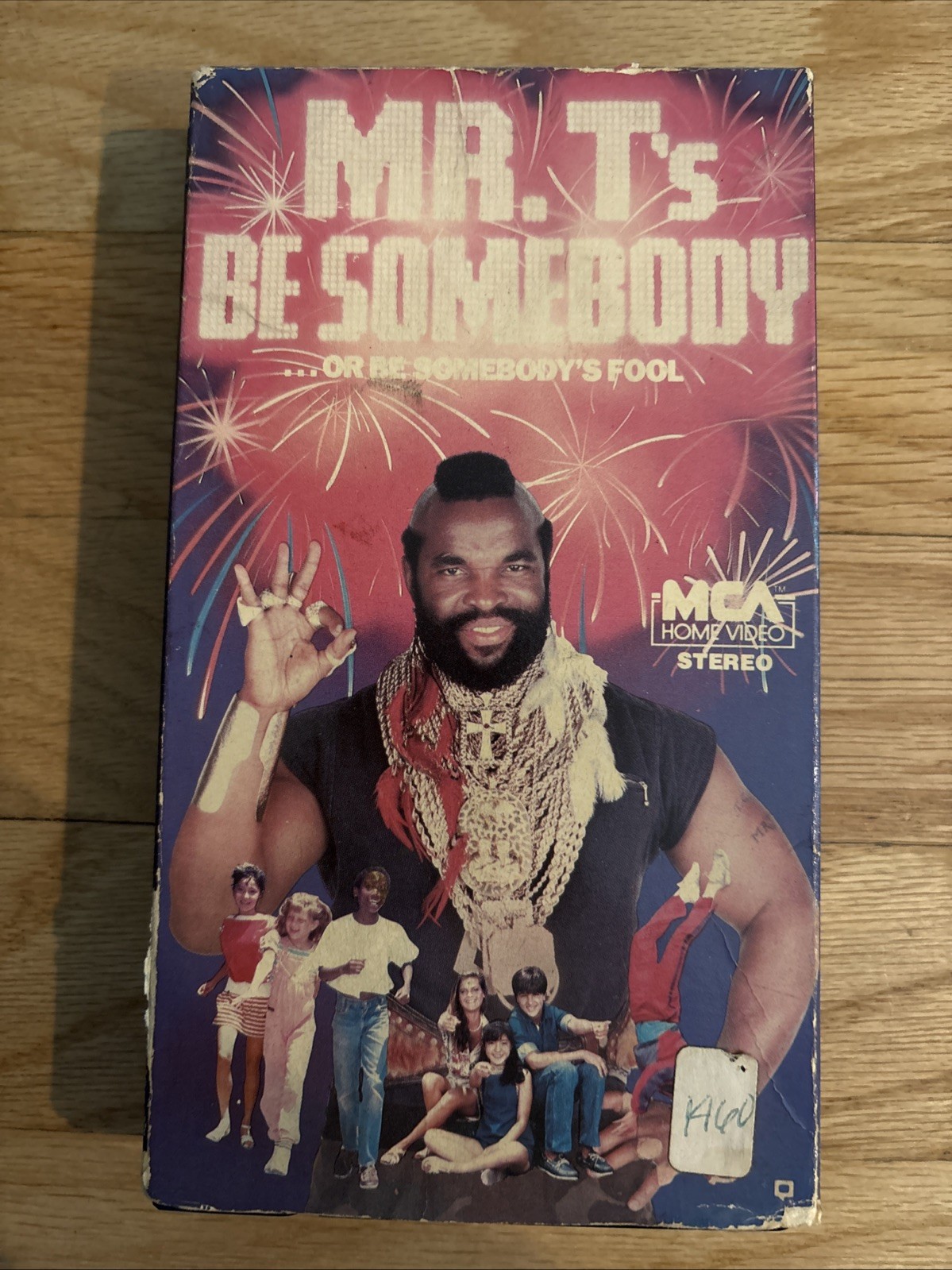 Mr. T's Be Somebody... or Be Somebody's Fool (VHS, 1984)