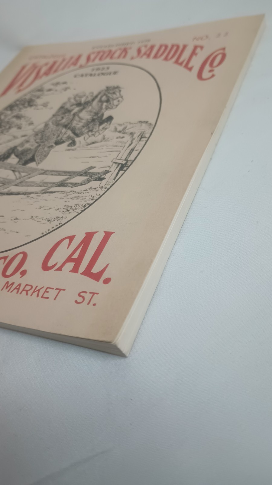Visalia Stock Saddle CO Catalog 1923 Reproduction Jeri Pitman