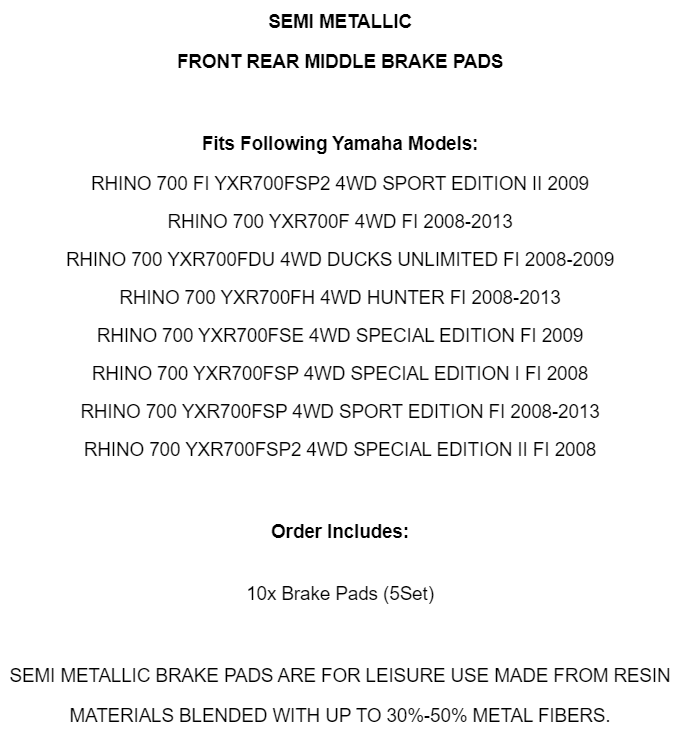 Front Rear And Middle Brake Pads for Yamaha Rhino 700 YXR700F YXR 700F 2008-2013