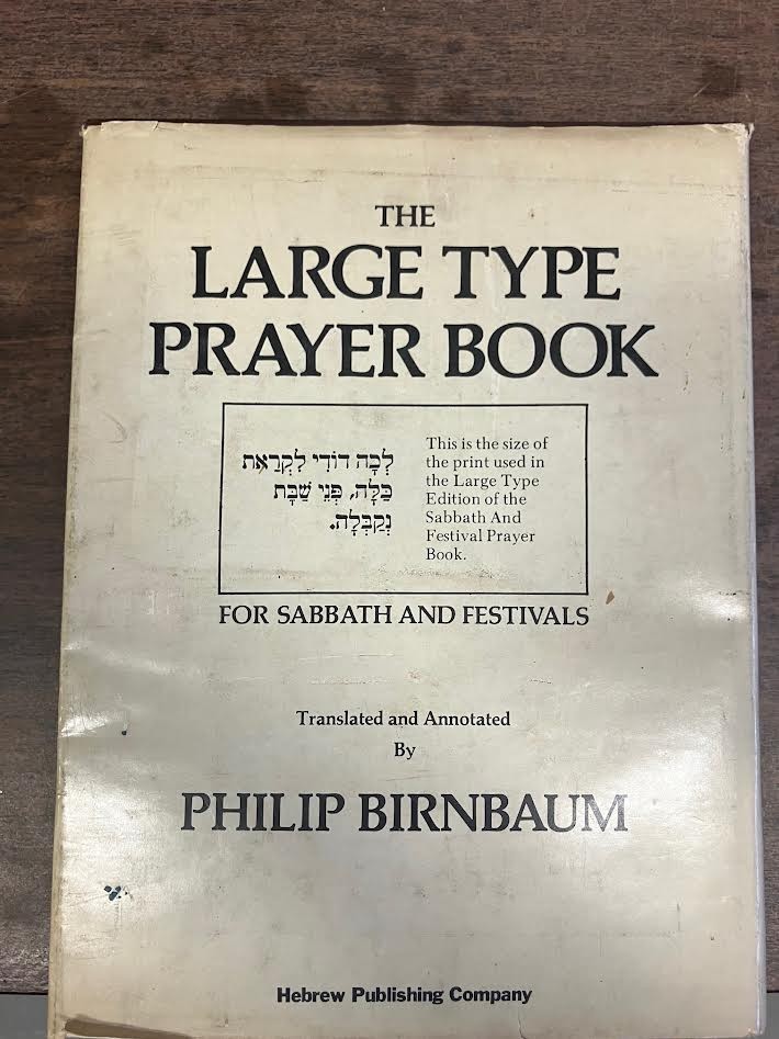 LARGE TYPE EDITION Prayer Book For Sabbath & Festivals Philip Birnbaum