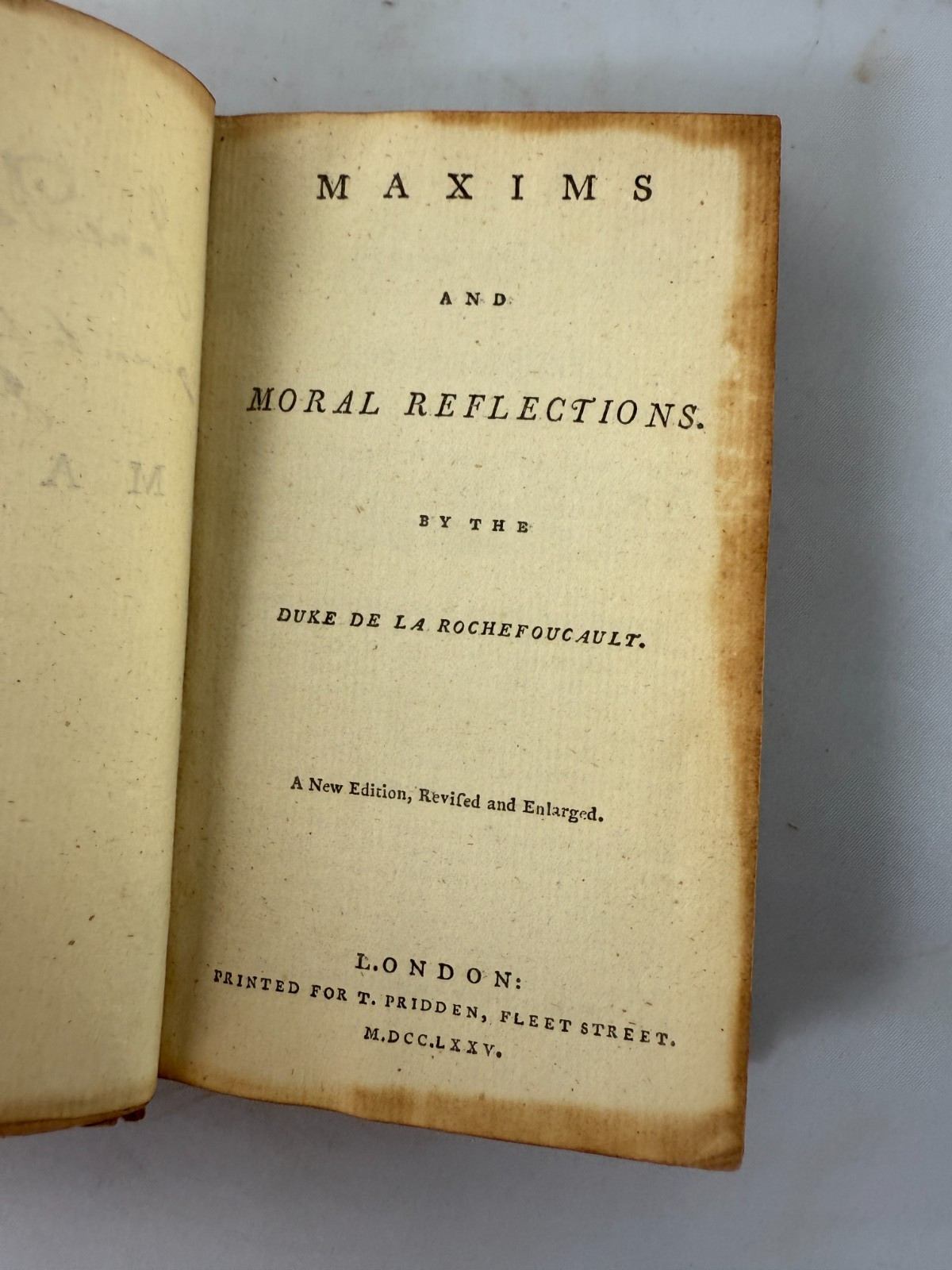 1775 MAXIMS AND MORAL REFLECTIONS BY ROCHEFOUCAULT