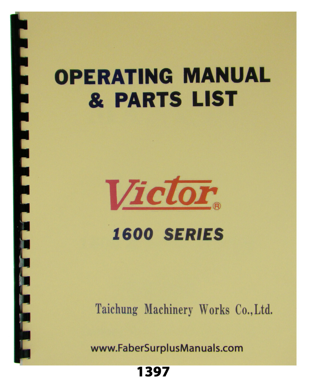 Victor Lathes Models 1640, 1660, 1680 Operation & Parts List Manual #1397