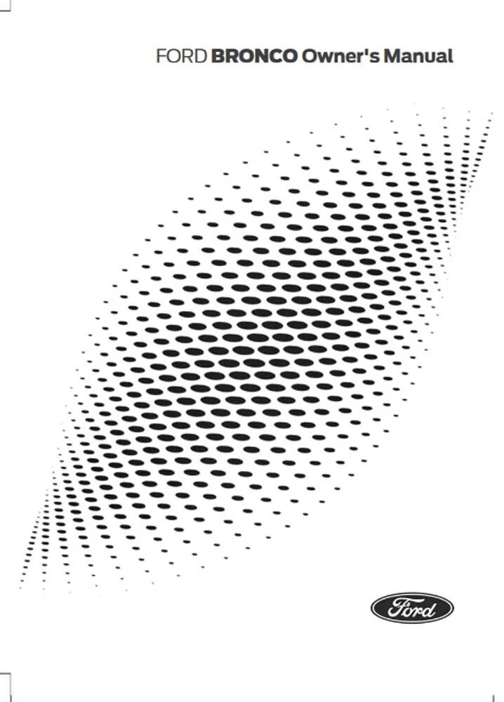 2025 Ford Bronco Owners Manual User Guide PRINTED VERSION