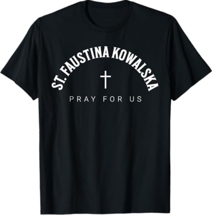 St. Faustina Kowalska Catholic Patron Christian Saint T-Shirt