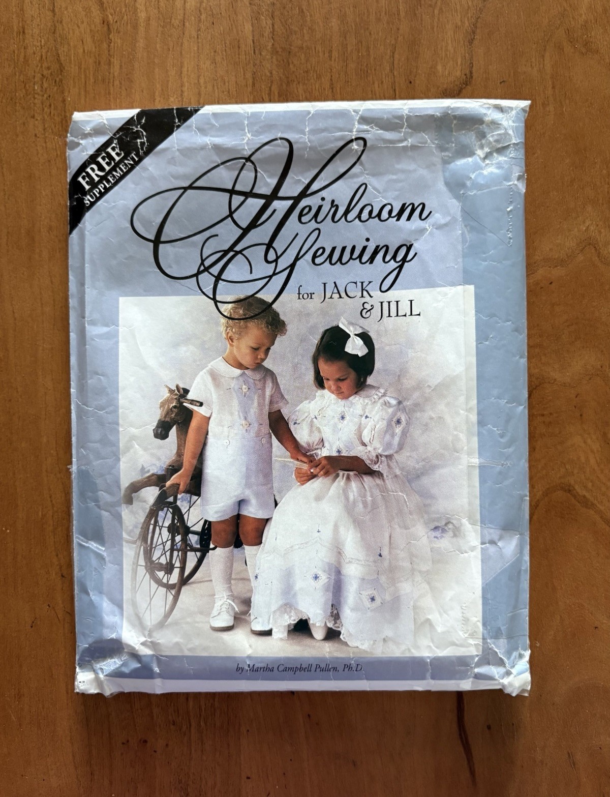 Heirloom Sewing For Jack & Jill Hardcover Book Pattern Included By Martha Pullen