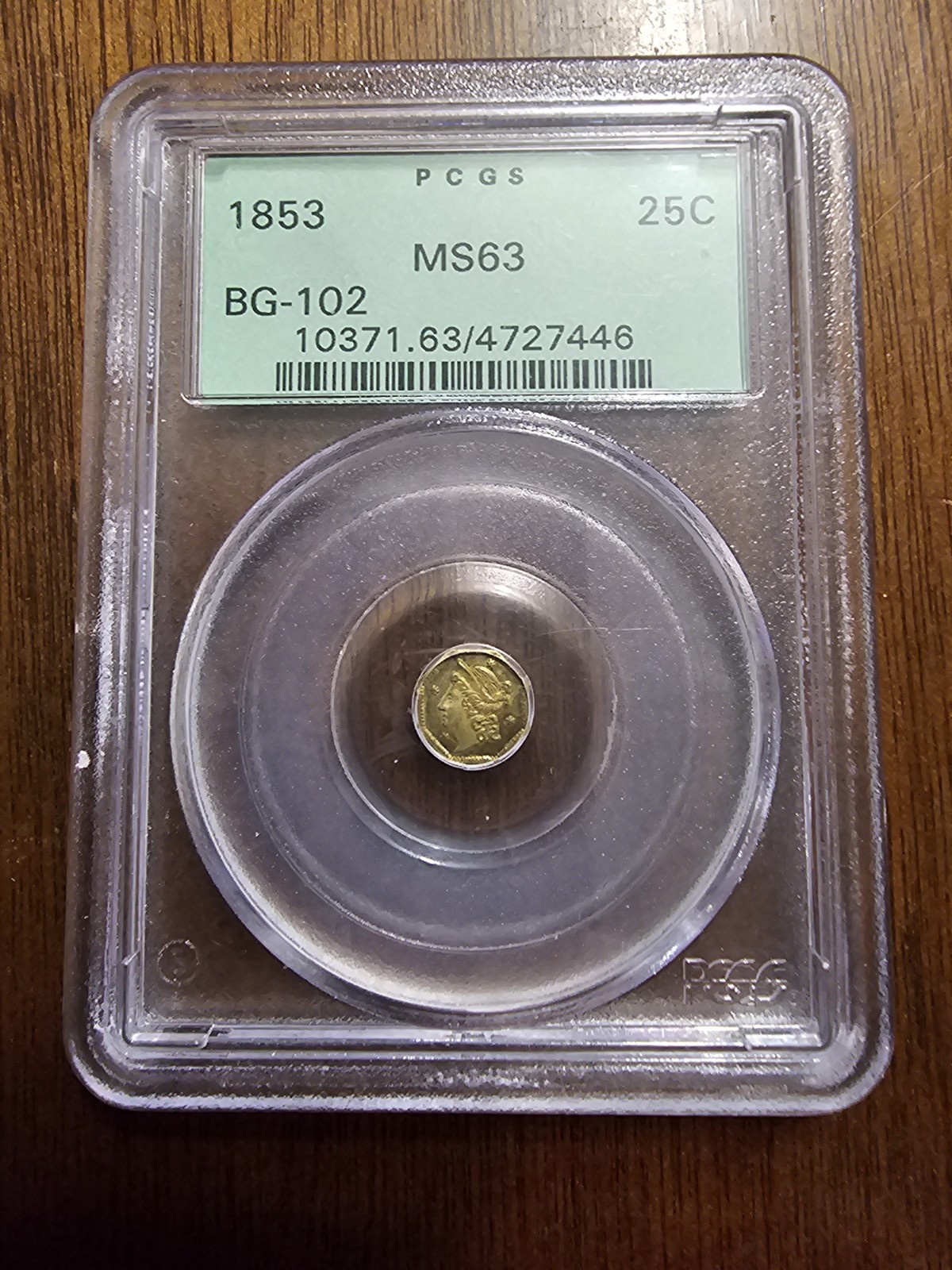 PCGS 1853 25C BG-102 / CALIFORNIA GOLD / CHOICE UNC MS63 OGH OLD GREEN HOLDER