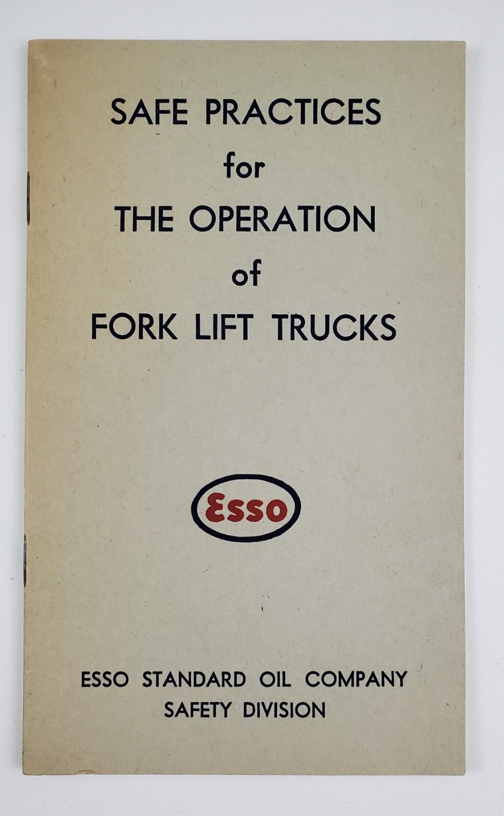 1950 Esso Standard Oil Safe Practices Lift Trucks Safety Booklet Vintage