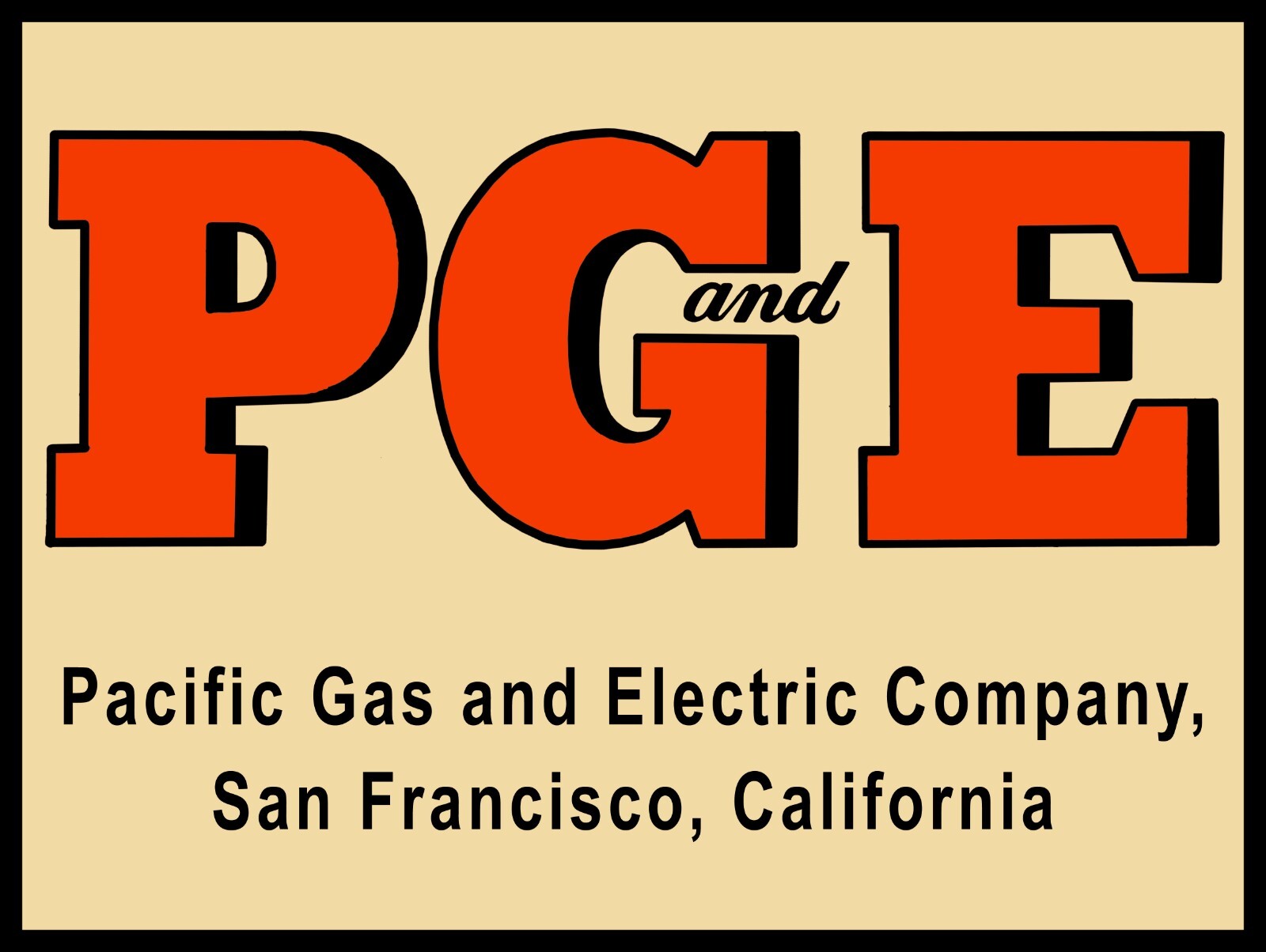 PG & E, Pacific Gas & Electric Company NEW METAL SIGN: 12 x 16" & Free Ship.