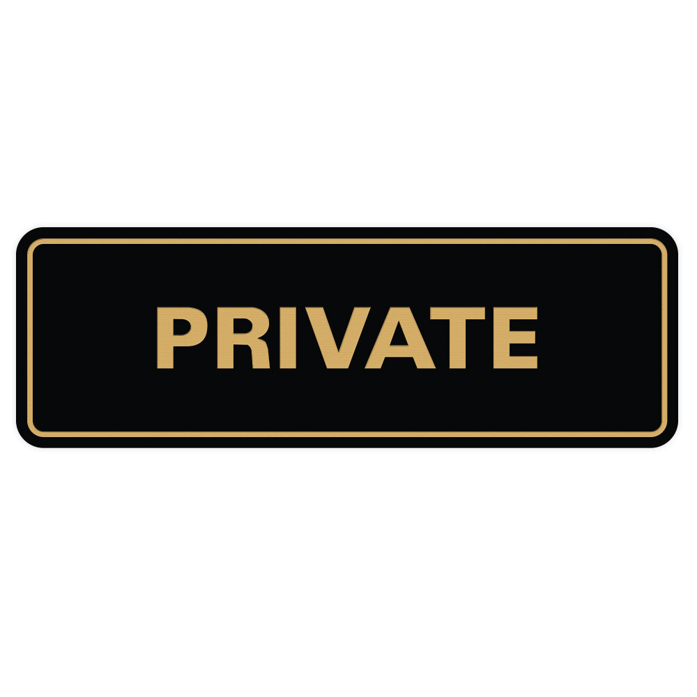 Standard Private Sign