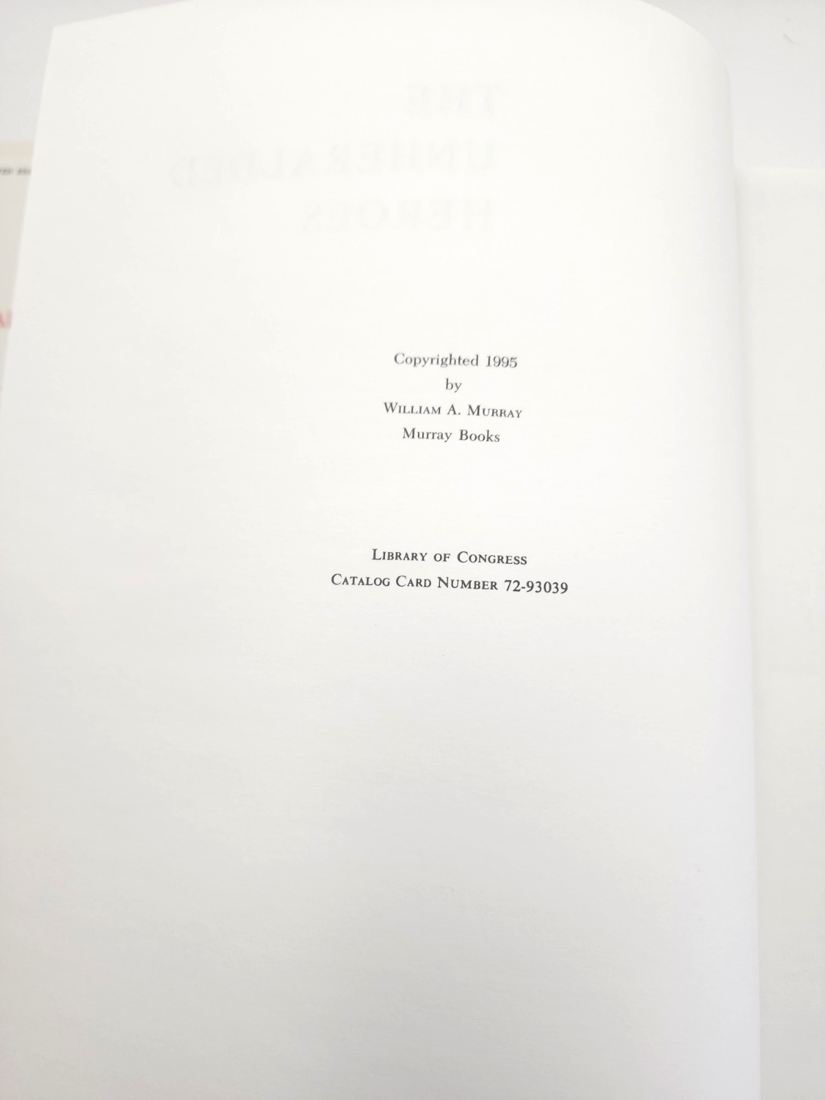 The Unheralded Heroes of Baltimore's Big Blazes by William Murray - Limited Ed.