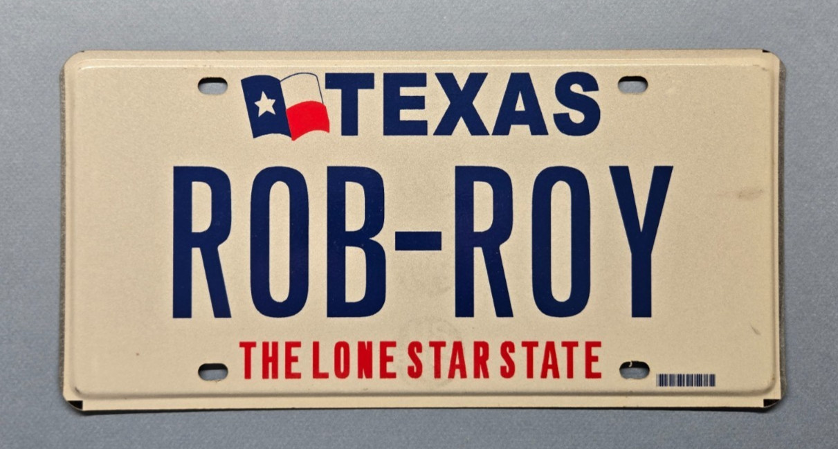 🐾 TEXAS "ROB-ROY" LICENSE PLATE ($5.00 SPECIAL)