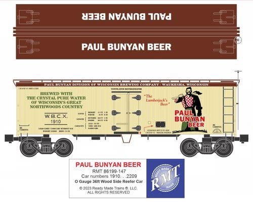 RMT 86199147 Paul Bunyan Beer Woodside Reefer, O Gauge, NIB