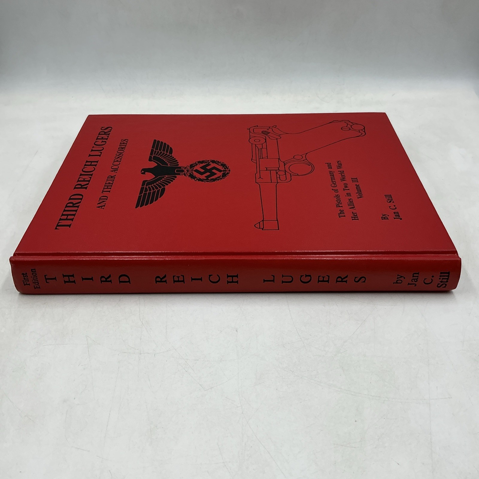 Third Reich Lugers & Their Accessories Volume III - First Edition 1988 #01375