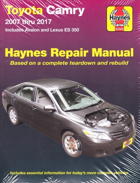 2007 - 2017 Toyota Camry Avalon Lexus ES350 Haynes Service Repair Manual 3874
