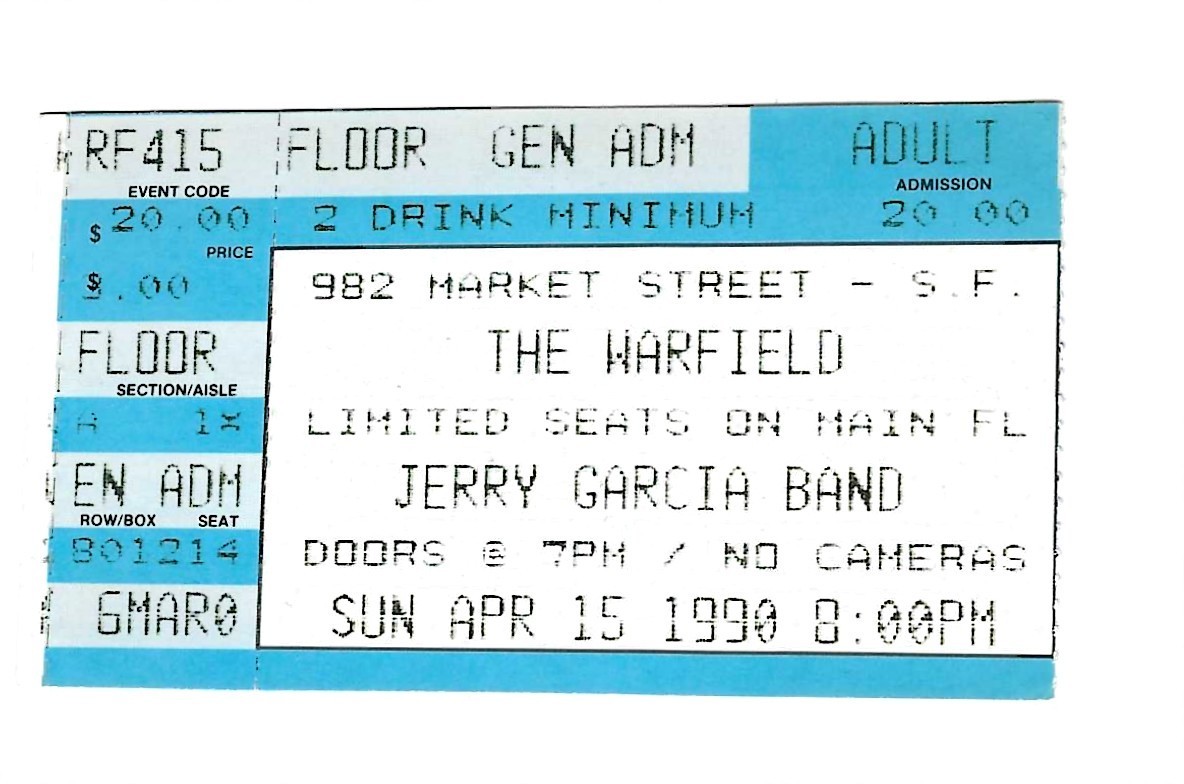 GRATEFUL DEAD TICKET 04-15-1990 THE WARFIELD JERRY GARCIA BAND