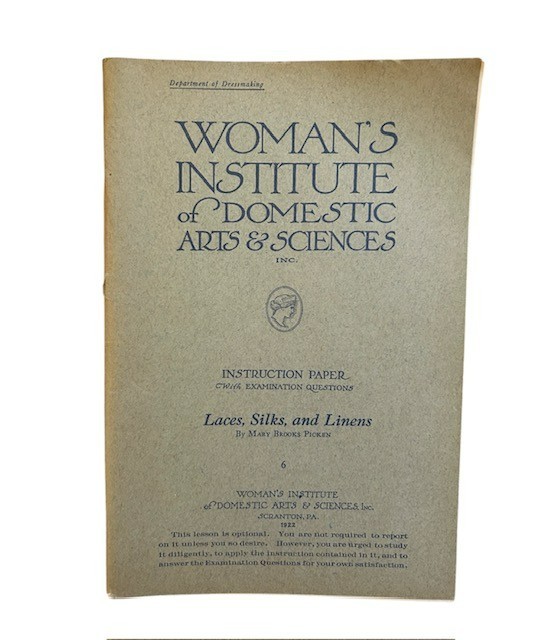 1922 Mary Brooks Picken Woman's Institute Booklet Laces, Silks, and Linens