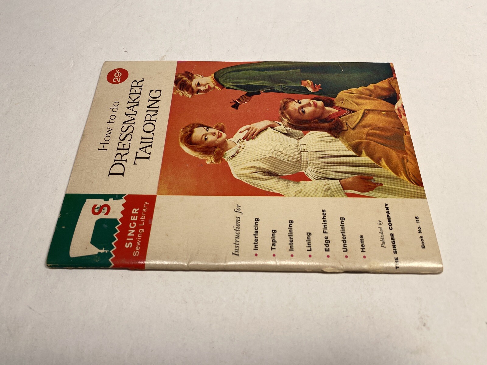 Singer Sewing Library Book No. 118: How to do Dressmaker Tailoring, 1961