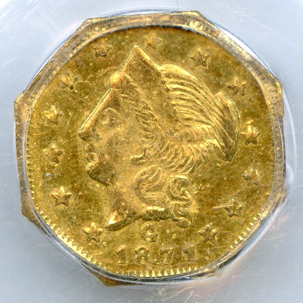 1871 G$1 CALIFORNIA FRACTIONAL GOLD / PCGS AU58 / BG-1109