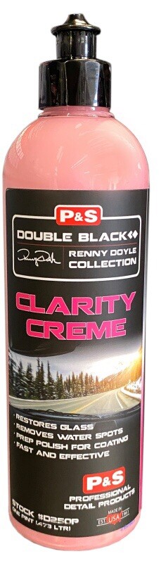 P&S Clarity Creme Glass Polish 16oz WATER SPOT Remover! Double Black Collection