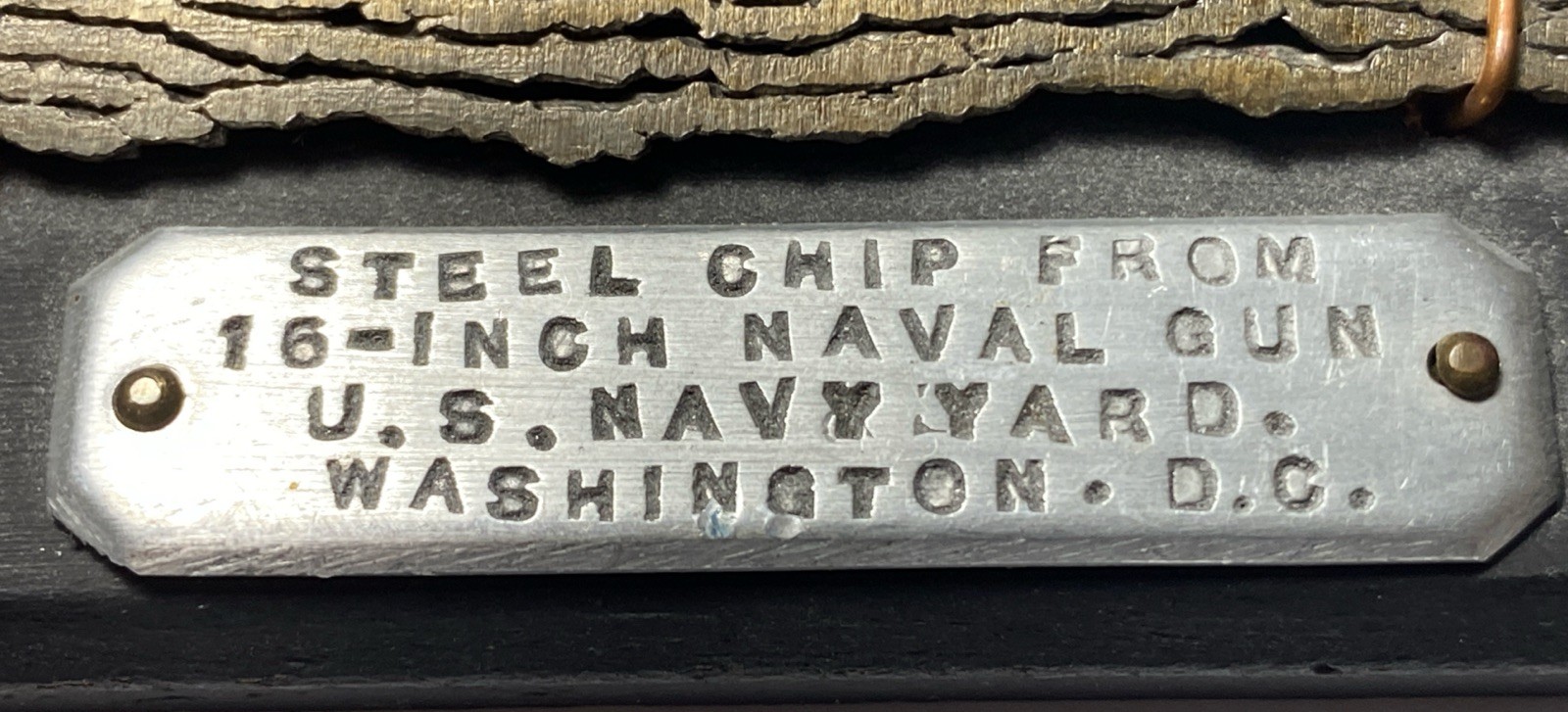 READ Vintage Souvenir STEEL CHIP FROM 16 Inch U.S. NAVAL GUN John T. Unger Jr