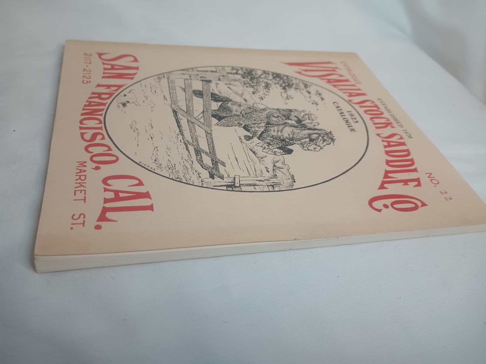 Visalia Stock Saddle CO Catalog 1923 Reproduction Jeri Pitman