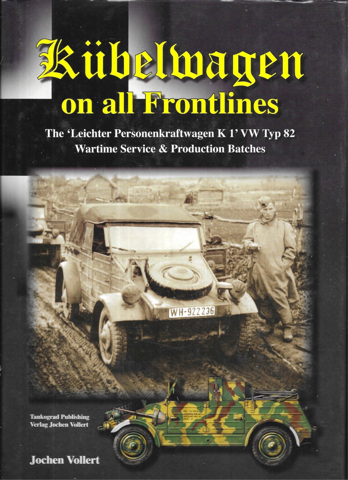 WWII German Army Book Kubelwagen on all Frontlines Volkswagen Type 82
