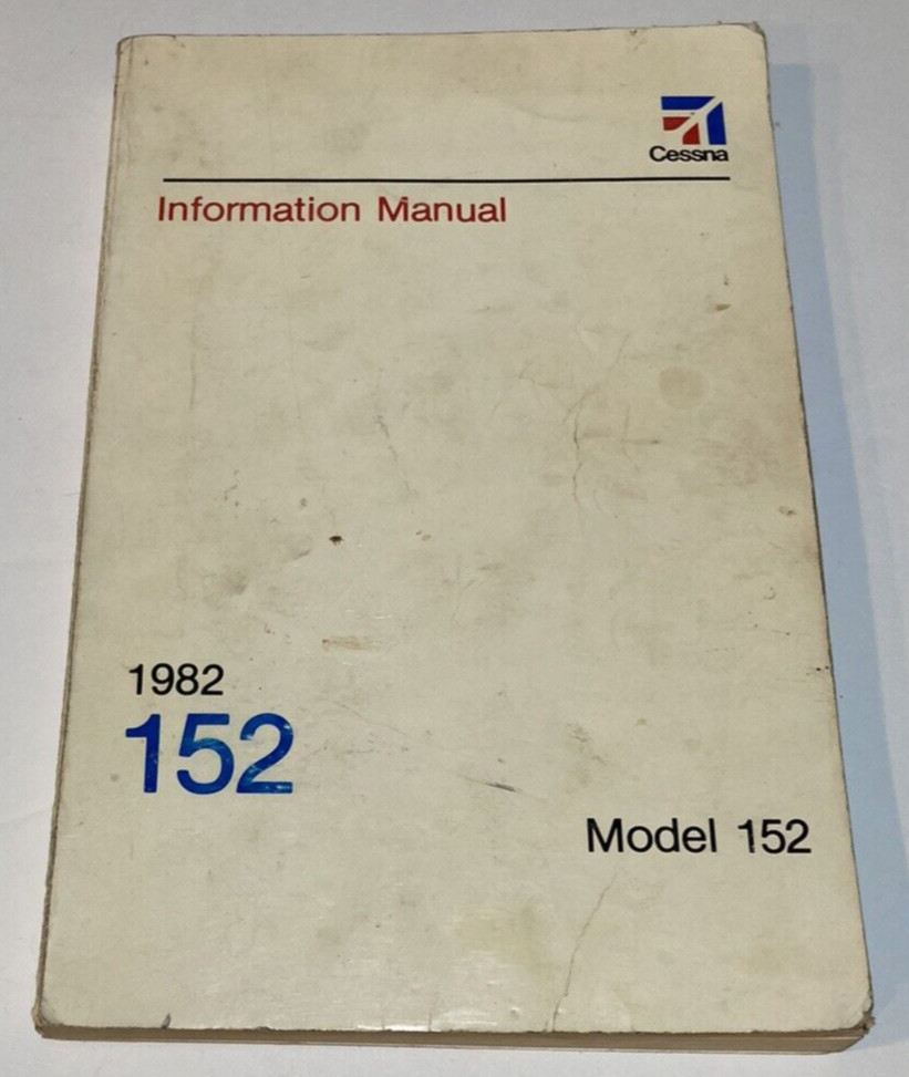Cessna 1982 Model 152 Information Manual